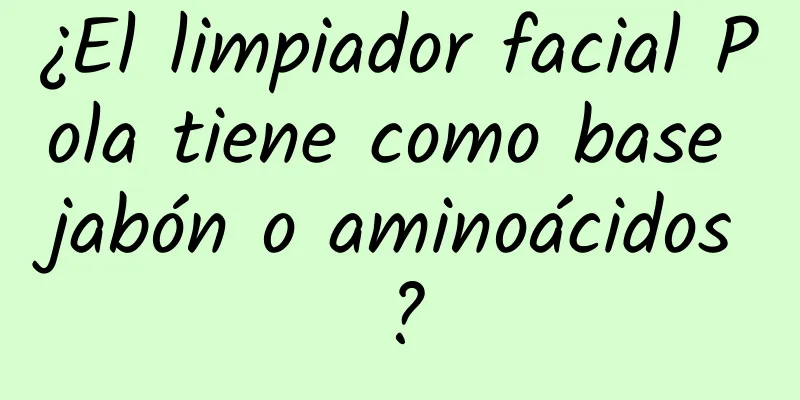 ¿El limpiador facial Pola tiene como base jabón o aminoácidos?