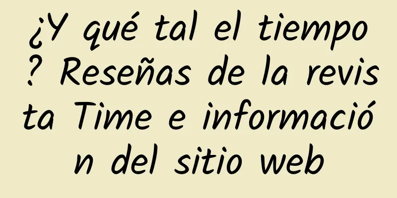 ¿Y qué tal el tiempo? Reseñas de la revista Time e información del sitio web