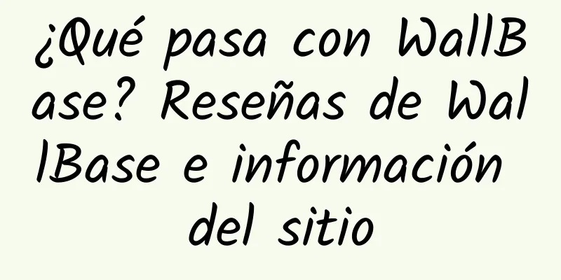 ¿Qué pasa con WallBase? Reseñas de WallBase e información del sitio