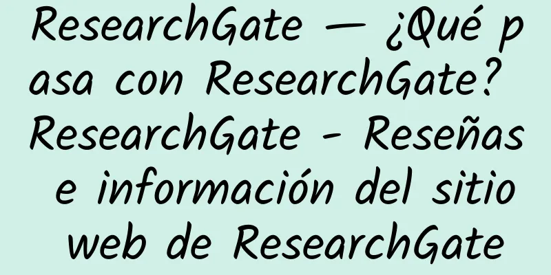 ResearchGate — ¿Qué pasa con ResearchGate? ResearchGate - Reseñas e información del sitio web de ResearchGate