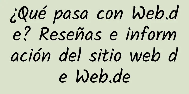 ¿Qué pasa con Web.de? Reseñas e información del sitio web de Web.de
