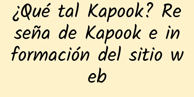 ¿Qué tal Kapook? Reseña de Kapook e información del sitio web