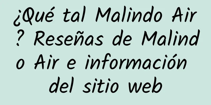 ¿Qué tal Malindo Air? Reseñas de Malindo Air e información del sitio web
