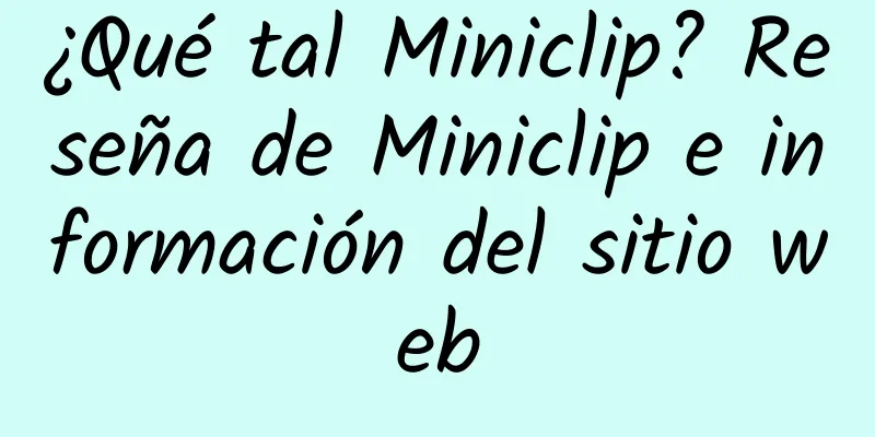 ¿Qué tal Miniclip? Reseña de Miniclip e información del sitio web