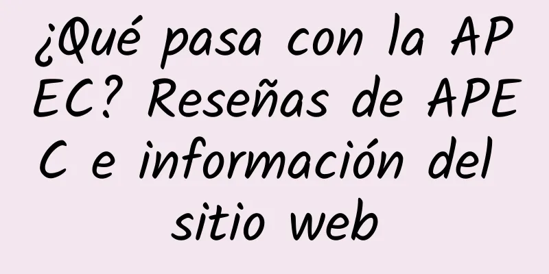 ¿Qué pasa con la APEC? Reseñas de APEC e información del sitio web
