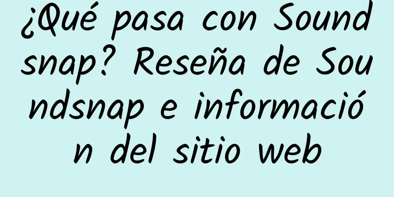 ¿Qué pasa con Soundsnap? Reseña de Soundsnap e información del sitio web