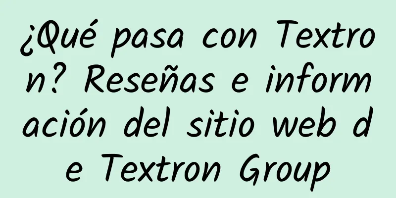 ¿Qué pasa con Textron? Reseñas e información del sitio web de Textron Group