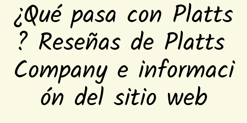¿Qué pasa con Platts? Reseñas de Platts Company e información del sitio web