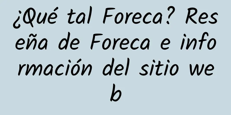 ¿Qué tal Foreca? Reseña de Foreca e información del sitio web