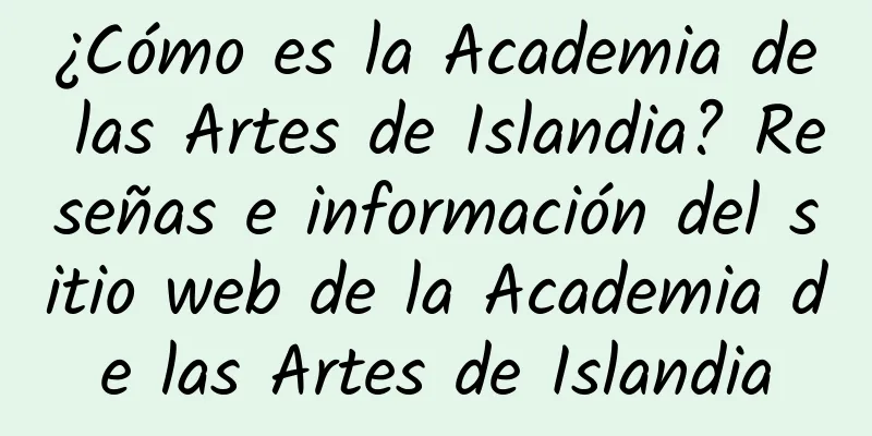 ¿Cómo es la Academia de las Artes de Islandia? Reseñas e información del sitio web de la Academia de las Artes de Islandia