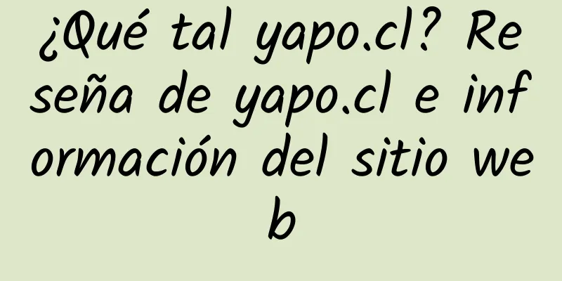¿Qué tal yapo.cl? Reseña de yapo.cl e información del sitio web