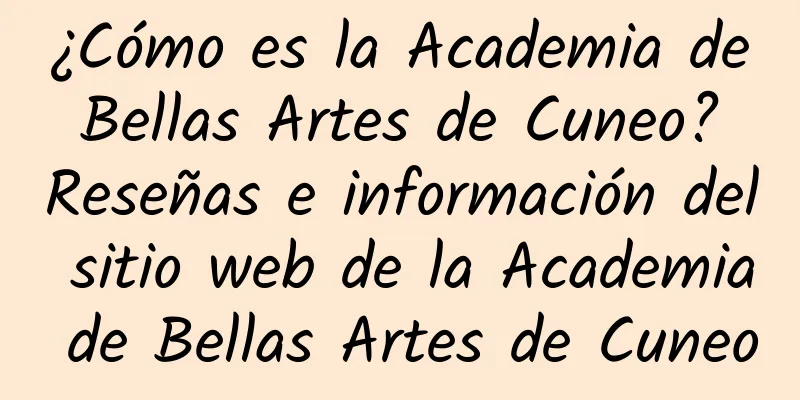 ¿Cómo es la Academia de Bellas Artes de Cuneo? Reseñas e información del sitio web de la Academia de Bellas Artes de Cuneo