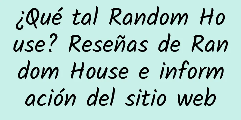 ¿Qué tal Random House? Reseñas de Random House e información del sitio web