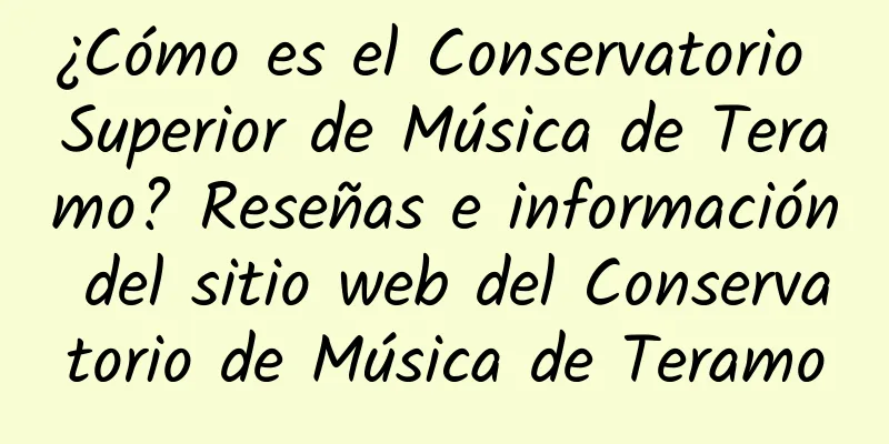 ¿Cómo es el Conservatorio Superior de Música de Teramo? Reseñas e información del sitio web del Conservatorio de Música de Teramo
