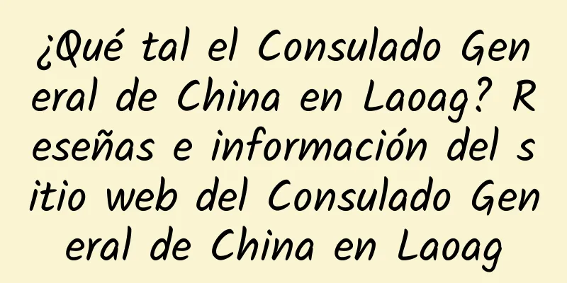 ¿Qué tal el Consulado General de China en Laoag? Reseñas e información del sitio web del Consulado General de China en Laoag