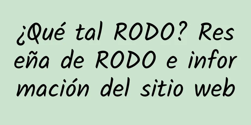 ¿Qué tal RODO? Reseña de RODO e información del sitio web
