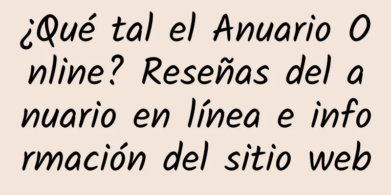 ¿Qué tal el Anuario Online? Reseñas del anuario en línea e información del sitio web