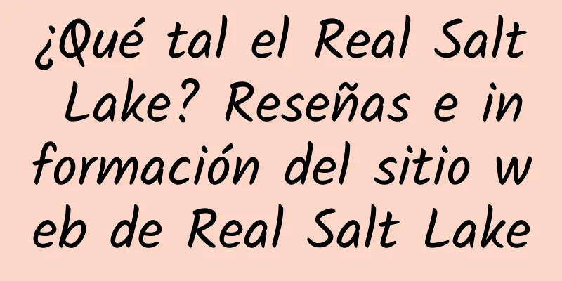 ¿Qué tal el Real Salt Lake? Reseñas e información del sitio web de Real Salt Lake