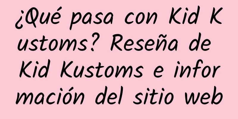 ¿Qué pasa con Kid Kustoms? Reseña de Kid Kustoms e información del sitio web