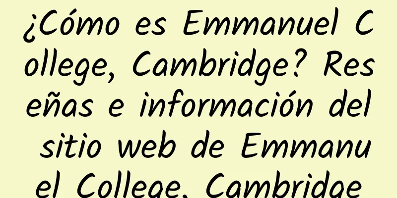 ¿Cómo es Emmanuel College, Cambridge? Reseñas e información del sitio web de Emmanuel College, Cambridge