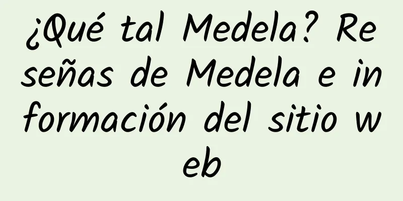 ¿Qué tal Medela? Reseñas de Medela e información del sitio web
