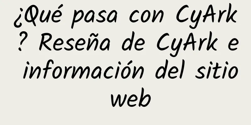 ¿Qué pasa con CyArk? Reseña de CyArk e información del sitio web