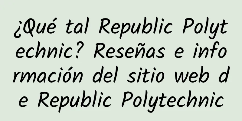 ¿Qué tal Republic Polytechnic? Reseñas e información del sitio web de Republic Polytechnic