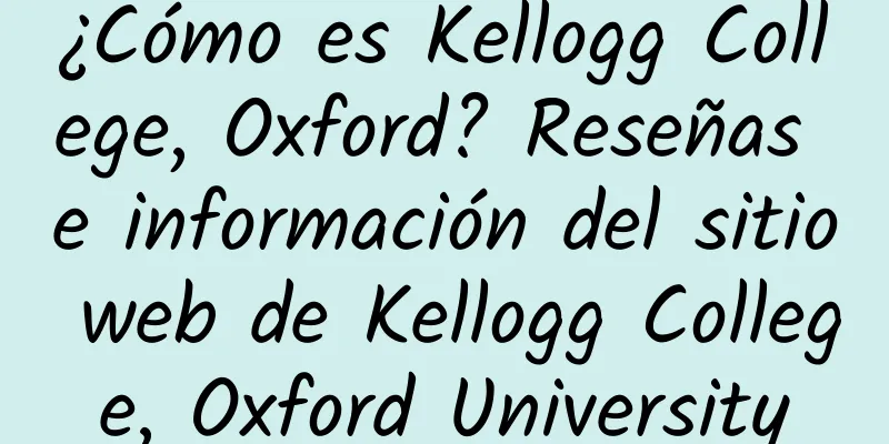 ¿Cómo es Kellogg College, Oxford? Reseñas e información del sitio web de Kellogg College, Oxford University