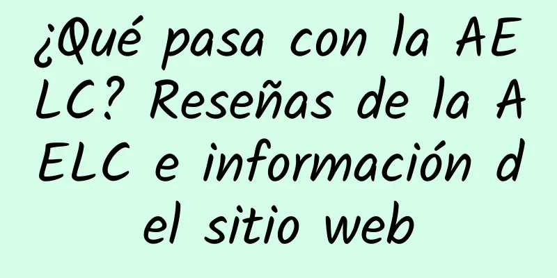 ¿Qué pasa con la AELC? Reseñas de la AELC e información del sitio web