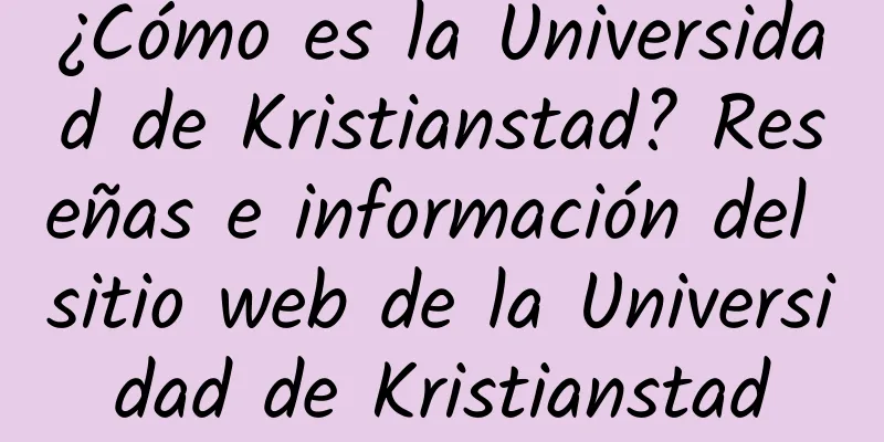¿Cómo es la Universidad de Kristianstad? Reseñas e información del sitio web de la Universidad de Kristianstad
