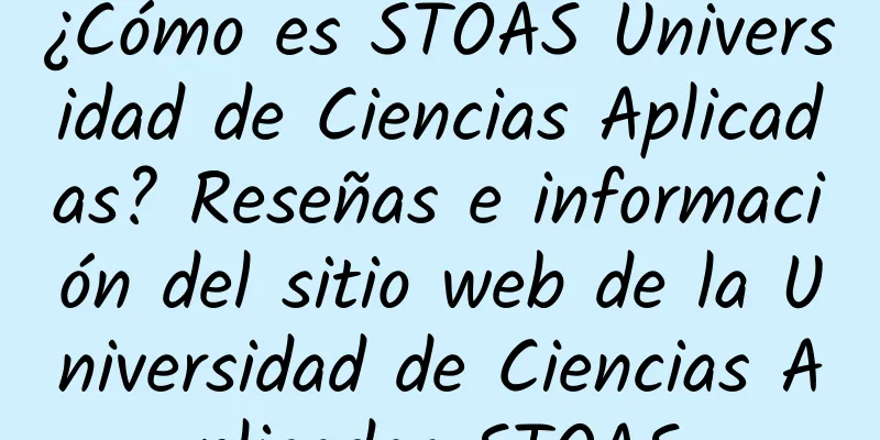 ¿Cómo es STOAS Universidad de Ciencias Aplicadas? Reseñas e información del sitio web de la Universidad de Ciencias Aplicadas STOAS
