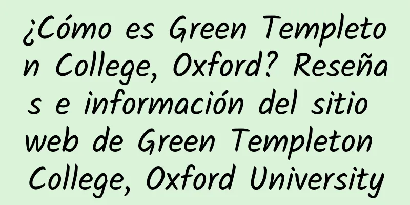 ¿Cómo es Green Templeton College, Oxford? Reseñas e información del sitio web de Green Templeton College, Oxford University