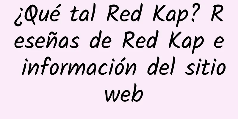¿Qué tal Red Kap? Reseñas de Red Kap e información del sitio web