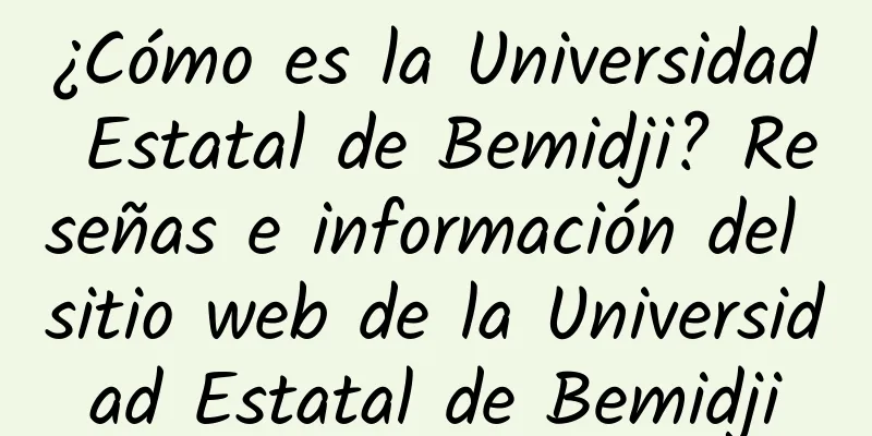 ¿Cómo es la Universidad Estatal de Bemidji? Reseñas e información del sitio web de la Universidad Estatal de Bemidji