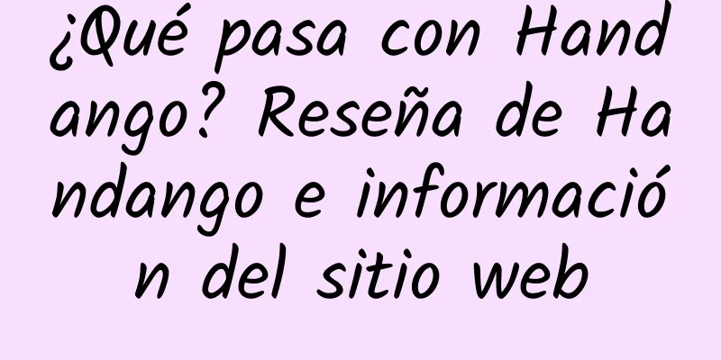 ¿Qué pasa con Handango? Reseña de Handango e información del sitio web