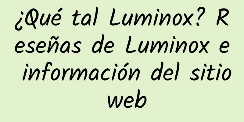 ¿Qué tal Luminox? Reseñas de Luminox e información del sitio web