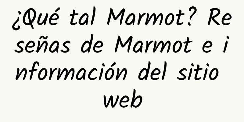 ¿Qué tal Marmot? Reseñas de Marmot e información del sitio web