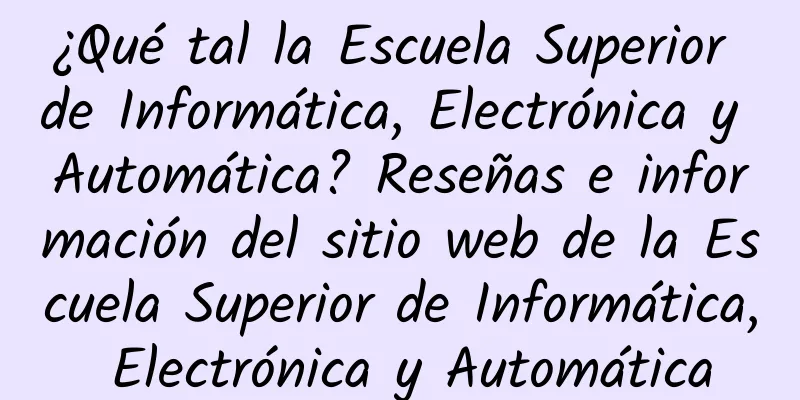 ¿Qué tal la Escuela Superior de Informática, Electrónica y Automática? Reseñas e información del sitio web de la Escuela Superior de Informática, Electrónica y Automática