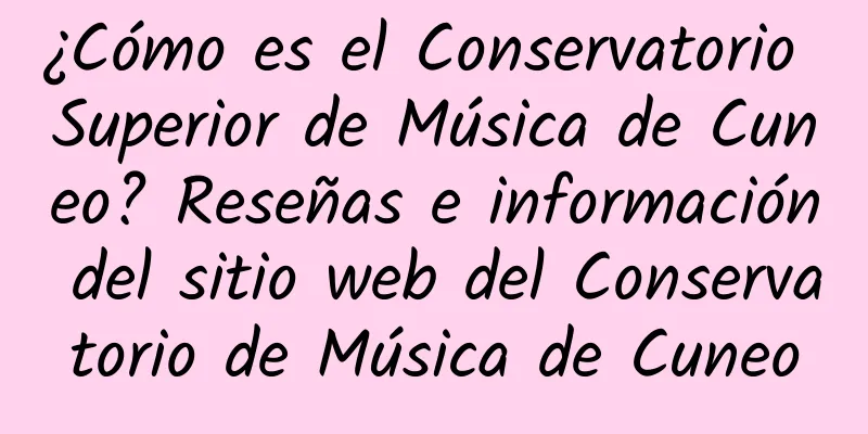 ¿Cómo es el Conservatorio Superior de Música de Cuneo? Reseñas e información del sitio web del Conservatorio de Música de Cuneo