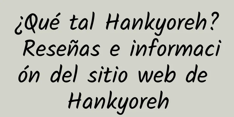 ¿Qué tal Hankyoreh? Reseñas e información del sitio web de Hankyoreh