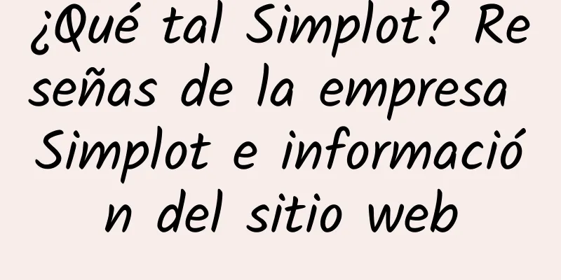 ¿Qué tal Simplot? Reseñas de la empresa Simplot e información del sitio web