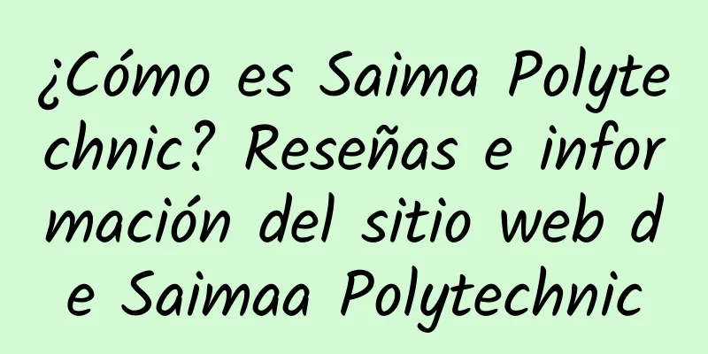 ¿Cómo es Saima Polytechnic? Reseñas e información del sitio web de Saimaa Polytechnic