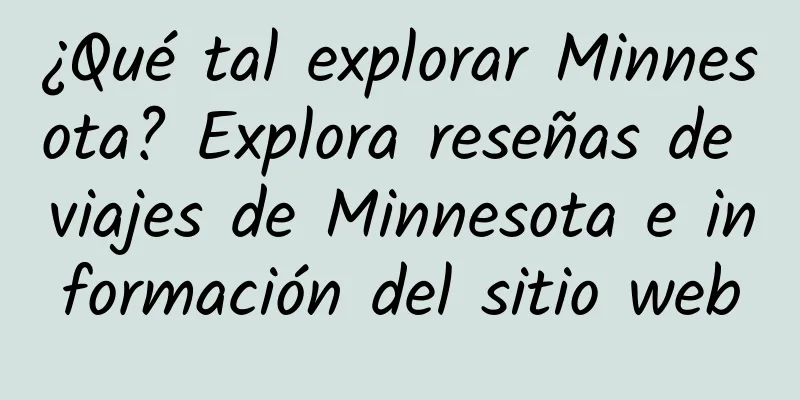 ¿Qué tal explorar Minnesota? Explora reseñas de viajes de Minnesota e información del sitio web