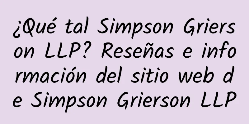 ¿Qué tal Simpson Grierson LLP? Reseñas e información del sitio web de Simpson Grierson LLP