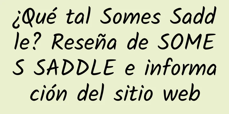 ¿Qué tal Somes Saddle? Reseña de SOMES SADDLE e información del sitio web
