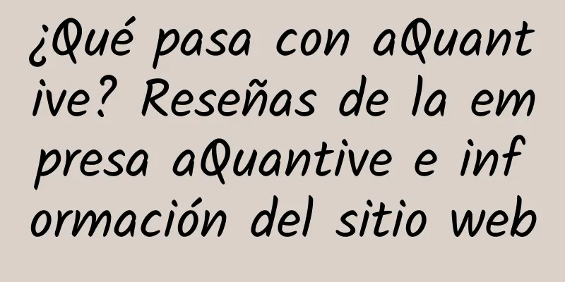 ¿Qué pasa con aQuantive? Reseñas de la empresa aQuantive e información del sitio web