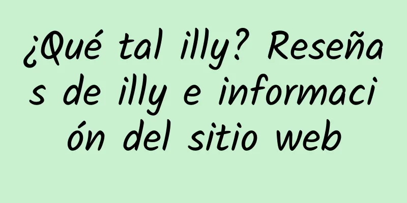 ¿Qué tal illy? Reseñas de illy e información del sitio web