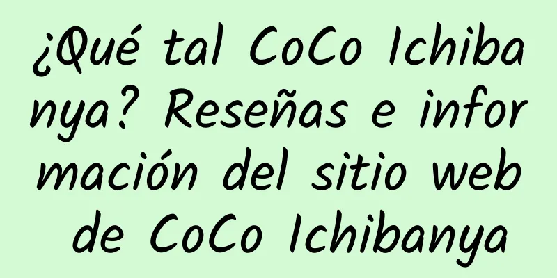 ¿Qué tal CoCo Ichibanya? Reseñas e información del sitio web de CoCo Ichibanya