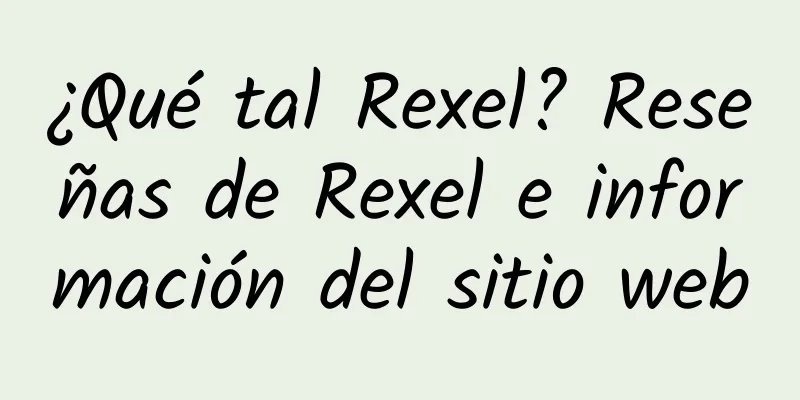 ¿Qué tal Rexel? Reseñas de Rexel e información del sitio web