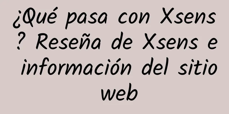 ¿Qué pasa con Xsens? Reseña de Xsens e información del sitio web